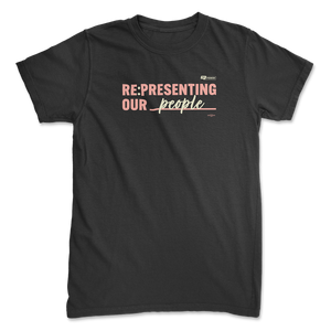 Re:presenting Our People T-Shirt